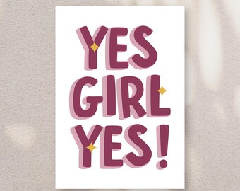 Tarjeta ¡Sí, Chica, Sí! / Ánimo femenino y audaz / Tipografía rosa retro (Descarga digital)
