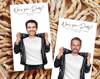 May include: Two white cards with the text "Who's your Daddy?" and "Scratch and find Daddy to win". Each card features a different man's face with a black leather jacket.