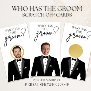 Bridal Shower Game Who Has The Groom Scratch Off, Bachelorette Party Game, Wedding Party Game, Groom Scratch off for Bridal Shower