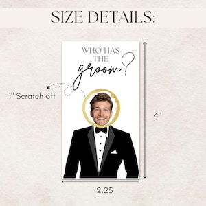 Details graphic for Who has the groom scratch off game bridal shower activity. Size of card is 2.25" by 4" with a 1" gold or silver scratch off.