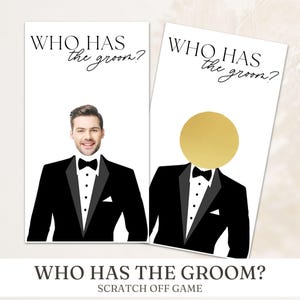 Bridal Shower Game Who Has The Groom Scratch Off, Wedding Party Game, Groom Scratch off for Bridal Shower, Bachelorette Party Game