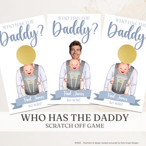Puede incluir: Tres tarjetas para un juego de baby shower, "¿Quién tiene al papá?", presentan ilustraciones de un bebé en un portabebés con la cara de un hombre. Cada tarjeta tiene un círculo dorado para rascar y el texto "¡Encuentra a James para ganar!"