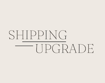 Expedited Shipping Upgrade