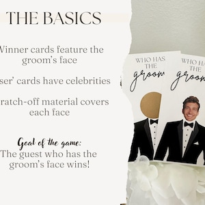Details graphic for Who has the groom scratch off game bridal shower activity explaining the basics of how the game works.  The winner card features the groom's face.  Loser cards have celebrities.  Scratch off material covers each face.  The goal of the game, the person who has the groom's face wins!