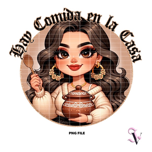 Hay Comida En La Casa Chicana Mom Latina Mom Sayings Moederdag Shirt PNG voor DTF, Iron On Print, Sublimatie | Digitaal downloaden