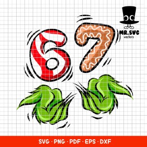May include: A digital graphic featuring the numbers 67, with a red and white striped design for the 6 and a gingerbread cookie design for the 7. Includes green claw-like elements and the text "SVG PNG PDF EPS DXF".