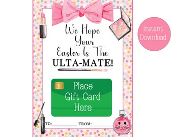 Printable Ulta-Mate Easter Gift Card Holder, Makeup Gift, Cosmetic Gift Card Holder, Gift For Her, Beauty Store Gift Card, Easter Basket