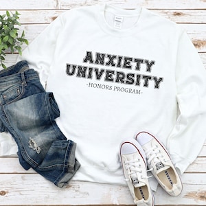 Introvert Sweatshirt, Anxiety Sweatshirt, Funny Anxiety Shirt, Anxiety University, Gift for Her, Introvert Gift, Funny Introvert Shirt
