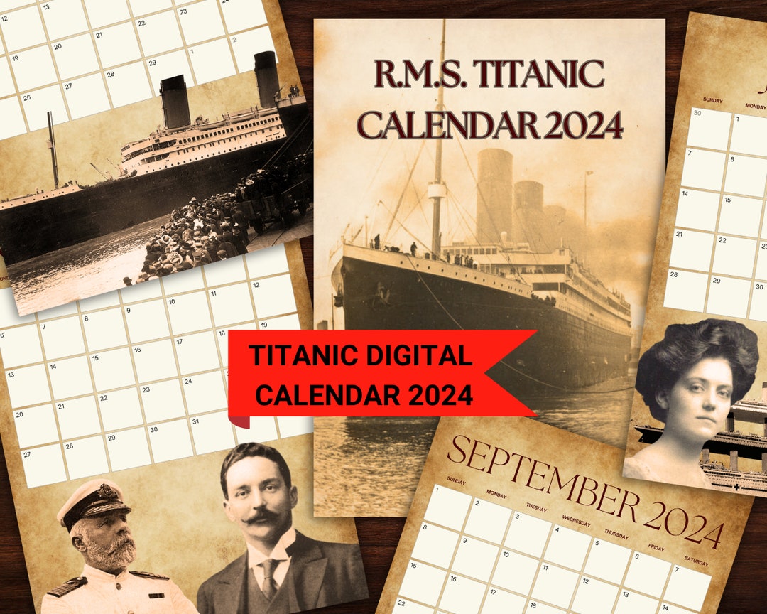 Titanic Calendar 2024, Titanic Digital Download, Vintage Titanic