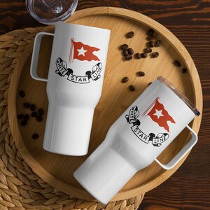 White Star Line Logo Travel Coffee Mug With A Handle, Titanic Lover Mug, Titanic Gift, Titanic Birthday Gift, Ocean Liner Tumbler, Titanic