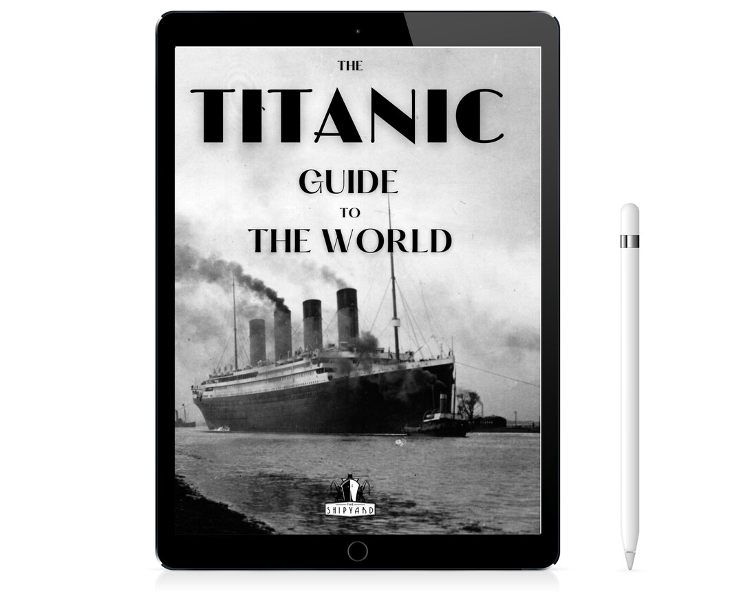 Titanic Travel Guide Titanic Museum Guide RMS Titanic Etsy