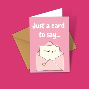 Just a card to say Thank You Grateful Appreciation Card Pink Girlie Card