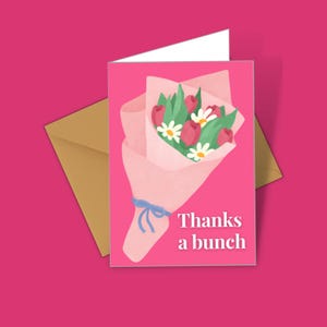 Thanks A Bunch Flower Thank You Card Appreciate Floral Pink