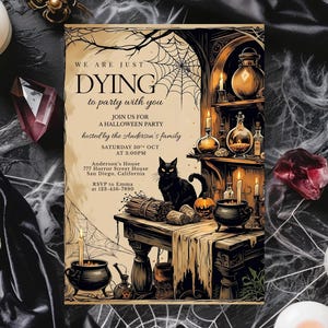 May include: Halloween party invitation with a vintage aesthetic. The invitation features a black cat, a table with potion bottles, candles, and the text "WE ARE JUST DYING to party with you". The invitation is hosted by the Anderson's family.