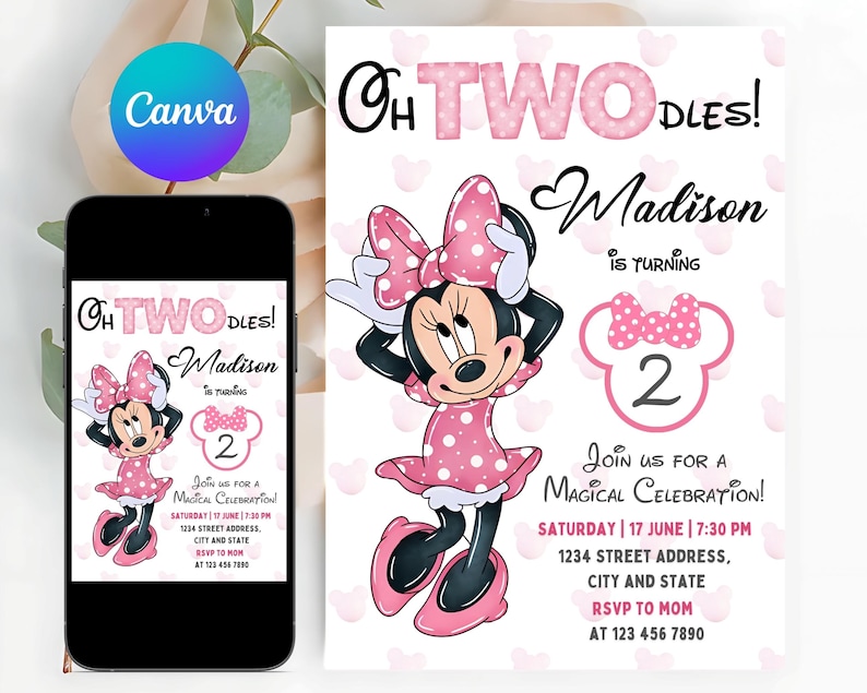 May include: A pink and white birthday invitation with a cartoon image of Minnie Mouse. The invitation says "Oh Twodles! Madison is turning 2. Join us for a Magical Celebration! Saturday | 17 June | 7:30 PM 1234 Street Address, City and State RSVP to Mom at 123 456 7890"