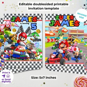 May include: Editable printable invitation template for a Super Mario Kart themed birthday party. The front of the invitation features a cartoon image of Mario driving a kart with other characters from the game. The back of the invitation says "Super James" and features a similar image. The invitation is 5x7 inches.