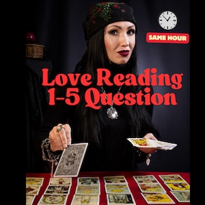 May include: A person with long dark hair wearing a black headscarf and black clothing performs a tarot card reading. The text reads Love Reading 1-5 Question and SAME HOUR next to a clock icon. Several tarot cards are spread out on a red surface.