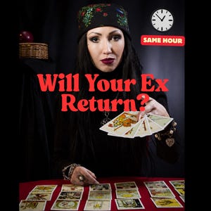 May include: A person wearing a black floral headscarf and dark clothing holds a fan of tarot cards. The text "Will Your Ex Return?" is displayed in red, with a clock icon and the text "SAME HOUR" visible in the upper right corner.