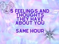 Same Hour Tarot Reading – 5 Feelings and Thoughts They Have About You – What Are They Thinking About Me – Psychic Reading – Love Reading product logo