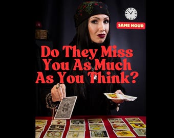 Same Hour Tarot Reading, Do They Miss You? Ex Hidden Feelings, Psychic Love Prediction