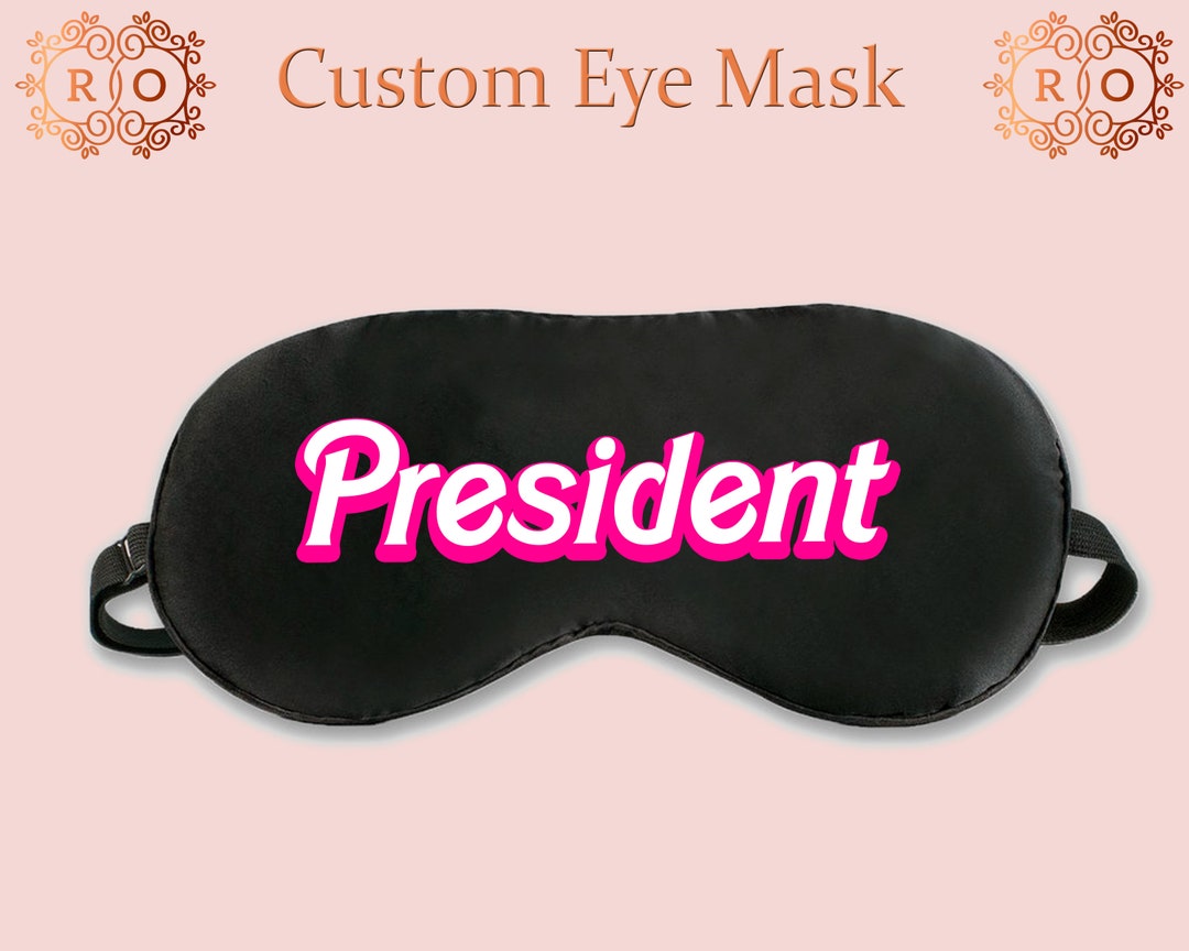 President Barbie Sleep Eye Mask Custom Barbie Sleep Mask Barbie Silk