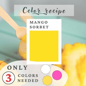Könnte beinhalten: Grafik mit einem Farbrezept für Mango-Sorbet. Das Bild zeigt ein leuchtend gelbes Quadrat, die Worte "Mango Sorbet" und den Text "Only 3 Colors Needed". Holzlöffel und Mango-Sorbet sind im Hintergrund.