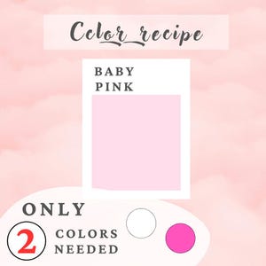 Polymer Clay Color Recipe BABY PINK Fondant Color Recipe Color Mixing Guide Clay Color Mixing Tutorial Color Recipe 11 Pages PDF