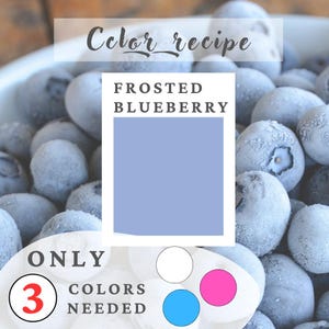 May include: A close-up of frosted blueberries with the text "Color recipe" at the top. The text "FROSTED BLUEBERRY" is in a white box with a light blue square. The text "ONLY 3 COLORS NEEDED" is at the bottom with three color circles.