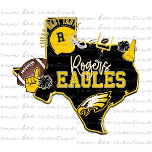Rogers Eagles Texas football digital design / school spirit small town big state pride / sublimation png file / instant digital download