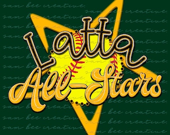 Design digitale per il softball Latta All Stars / design per il giorno della partita / file PNG DTG DTF a sublimazione / download digitale istantaneo / Carolina All Stars