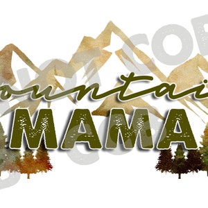 Mountain mama / west virginia wv / country roads / wild and wonderful / sublimation png file / sublimation digital download