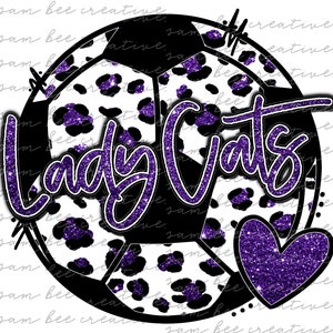 Lady Cats glitter leopard soccer digital design / school spirit game day purple / sublimation png digital download/ instant digital download