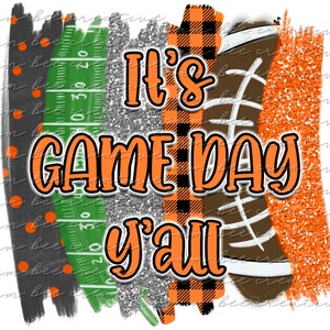 It&#39;s game day y&#39;all digital design / football brush strokes / sublimation png file / instant digital download / glitter 50 yard line plaid