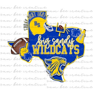 Big  Sandy Wildcats Texas football digital design / school spirit small town big state pride /sublimation png file /instant digital download