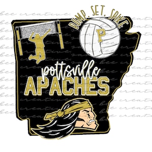 Könnte beinhalten: Schwarze und goldene Grafik eines Volleyballspielers, der den Ball attackiert, mit den Worten "Bump. Set. Spike" über dem Spieler. Die Grafik ist vor einem schwarzen Umriss des Bundesstaates Arkansas mit den Worten "Pottsville Apaches" in goldenen Buchstaben platziert.