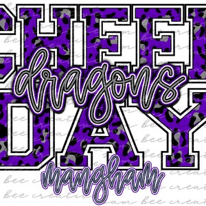 Mangham dragons cheer day digital design / baseball football leopard / sublimation png file / instant digital download