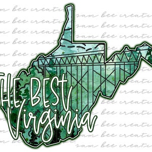 The best virginia digital design / wv west virginia new river gorge bridge day / sublimation png file / sublimation digital download