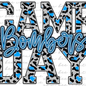 Bombers game day digital design / go bombers leopard cheetah game day / sublimation png file digital download / instant digital download