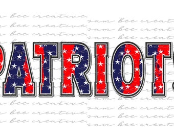 Patriots patriotic digital design / football softball baseball game day / sublimation png file / instant digital download / red white blue