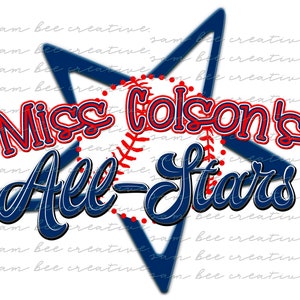 Miss Colson&#39;s All-Stars baseball digital design / team spirit game day / sublimation png file only / instant digital download / all star