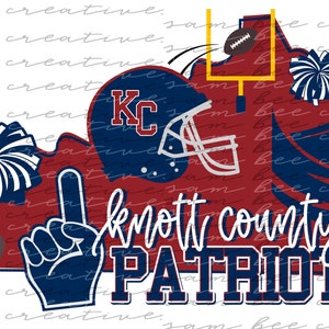 Knott county patriots football state pride digital design / sublimation png file / instant digital download / request your team!