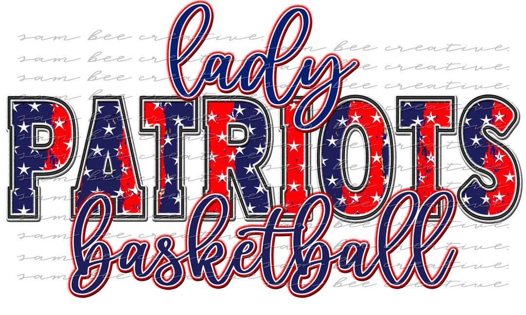 Lady Patriots Basketball Patriotic Digital Design / Lady Pats Game Day
