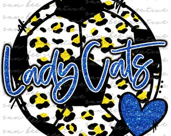 Lady Cats glitter leopard soccer design digitale / spirito scolastico giorno di gioco reale / sublimazione png download digitale / download digitale istantaneo