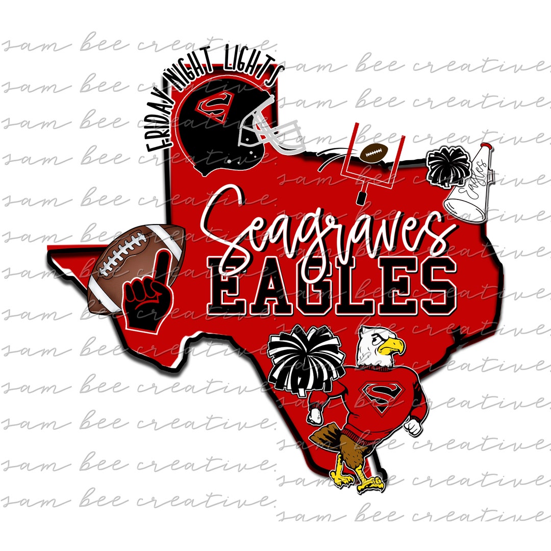 Seagraves Eagles Texas Football Digital Design / School Spirit Small Town Big State Pride