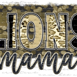 Lions mama leopard brush stroke digital design / lions football design / sublimation png digital download / instant download