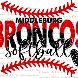 Middleburg Broncos Softball digital design / sublimation png file / instant digital download / take me out to the ballgame / love game day
