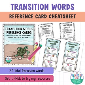 May include: A collection of educational reference cards titled "Transition Words Reference Cards Cheatsheet." The cards feature a turtle illustration and are designed to help with writing. The image includes pencils and the text "24 Total Transition Words."