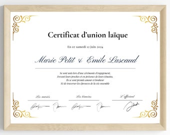 May include: A framed certificate for a secular union ceremony, with the text "Certificat d'union laïque" and the date "En ce samedi 12 juin 2024". The names "Marie Petit" and "Emile Lascaud" are written in cursive below the title. The certificate includes the text "Se sont unis lors d'une cérémonie d'engagement, Devant leurs proches et en présence de leurs témoins, Ils se sont promis amour et bonheur Et de traverser les épreuves de la vie ensemble." The certificate has three signature lines labeled "Les témoins", "Les mariés", and "L'officiant".