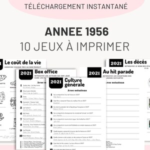 May include: A set of printable trivia games for the year 1956. The games include topics like the cost of living, box office hits, culture, and hit parade songs. Each game has a black and white design with a 2021 logo.