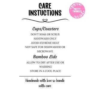 Care Instructions:

- Don't soak or scrub 
- Handwash only 
- Avoid extreme heat 
- Not safe for dishwasher or microwave 
- Suitable for hot & cold drinks 

A care card will be included within each order